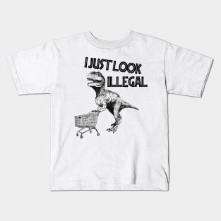 I Just Look Illegal Kids T-Shirt